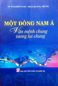 Một Đông Nam Á - Vận mệnh chung, tương lai chung