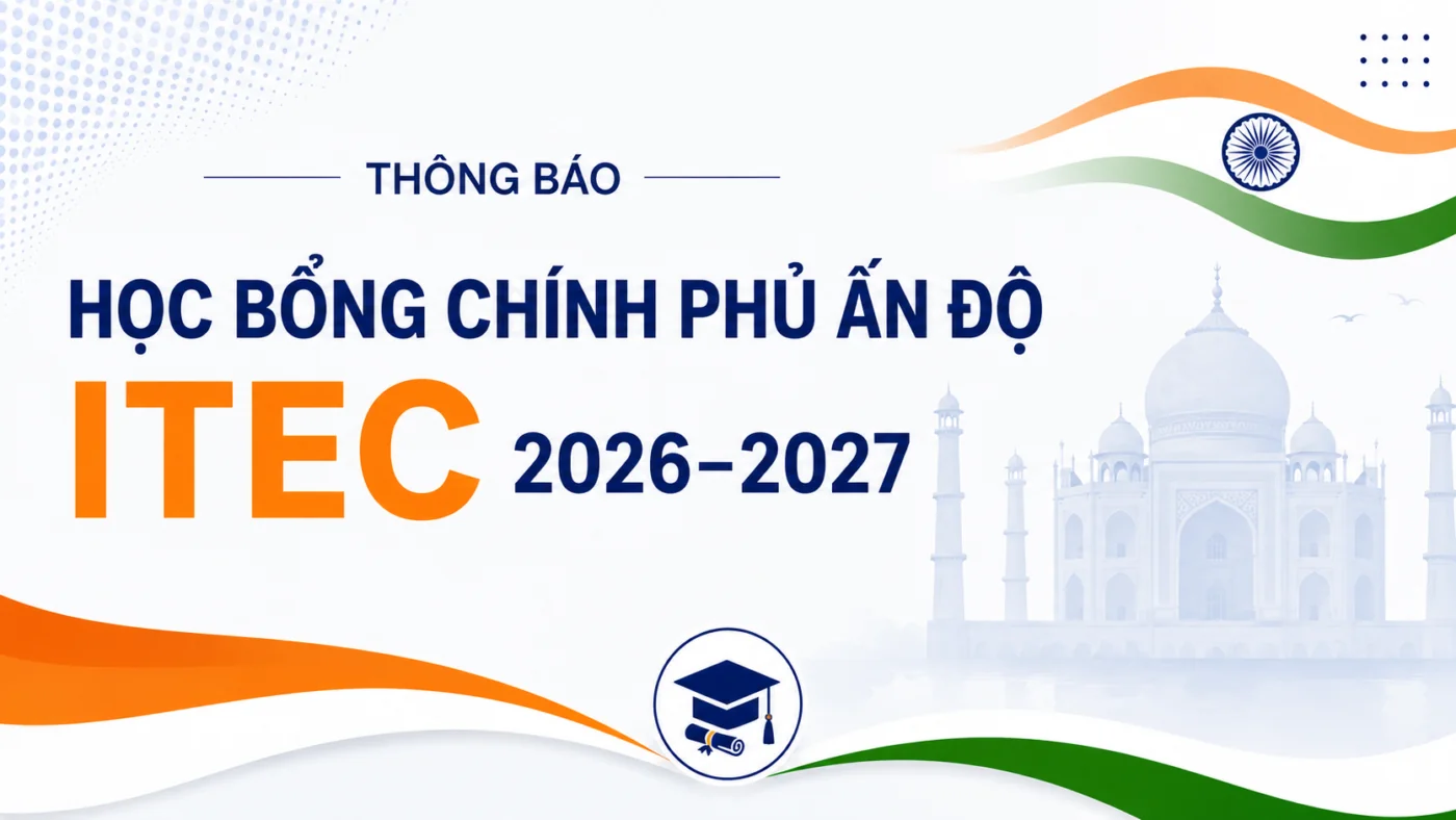 Chương trình Học bổng chính phủ Ấn Độ ITEC 2026-2027