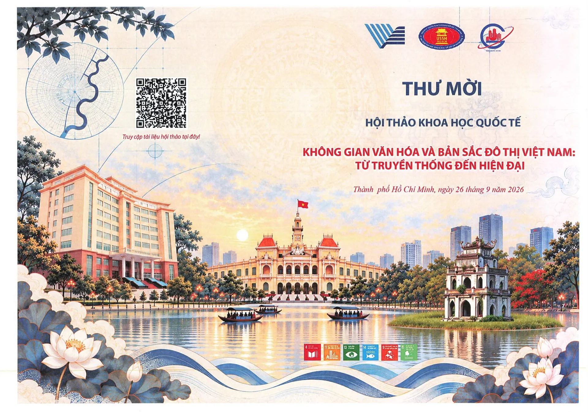Khoa Địa lý – Đô thị, Trường Đại học Khoa học Xã hội và Nhân văn, ĐHQG-HCM trân trọng thông tin và kính mời Quý chuyên gia, nhà khoa học và cộng đồng học thuật tham dự GUIC 2026 – Hội thảo khoa học quốc tế “Không gian văn hóa và bản sắc đô thị Việt Nam: Từ truyền thống đến hiện đại.”
