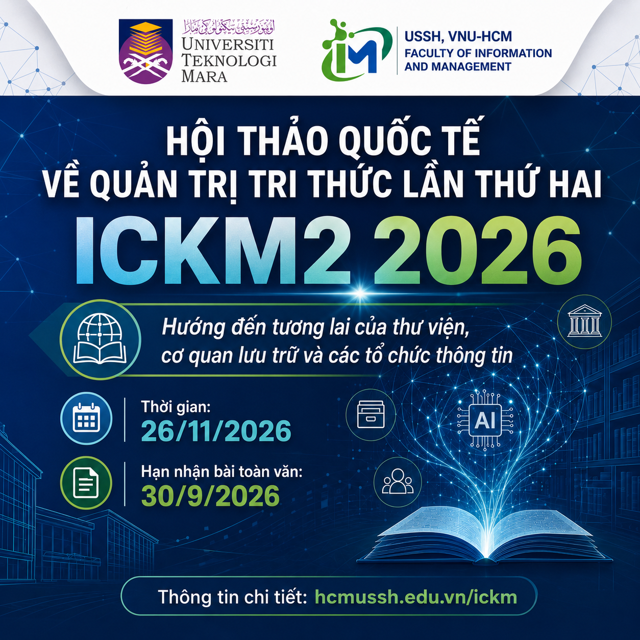 THE 2ND INTERNATIONAL CONFERENCE ON KNOWLEDGE MANAGEMENT (ICKM2 2026): TOWARDS THE FUTURE OF LIBRARIES, ARCHIVES, AND INFORMATION ORGANIZATIONS